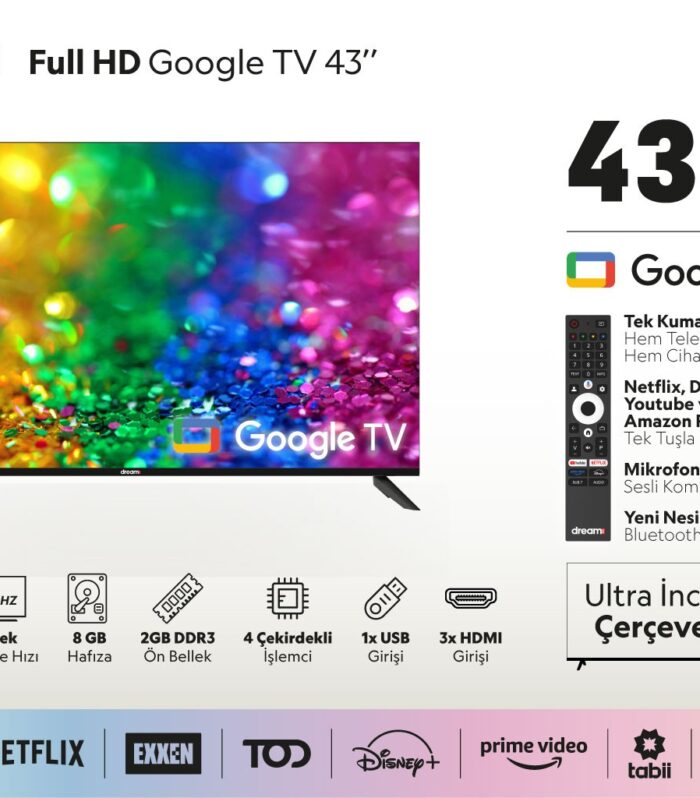 70644-dreamstar-43-109-cm-ekran-full-hd-frameless-google-tv-televizyon-dreamstar-cercevesiz-google-tv-43inch-mutlu-2